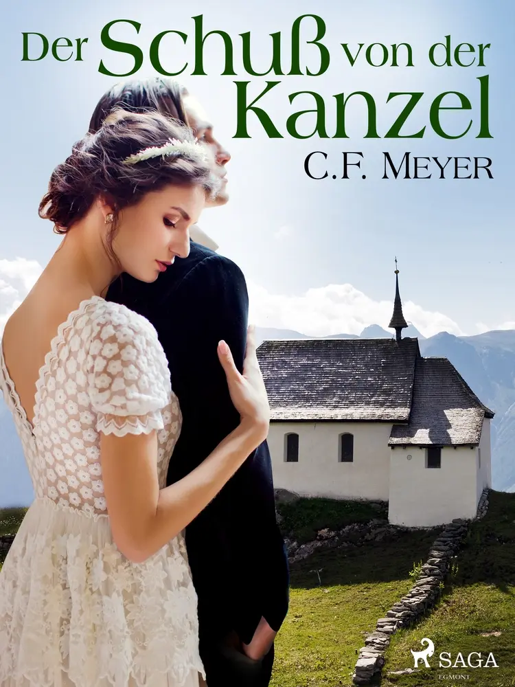 Der Schuß von der Kanzel af Conrad Ferdinand Meyer
