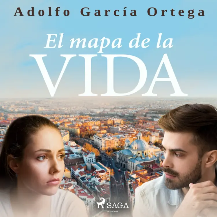 El mapa de la vida af Adolfo García Ortega