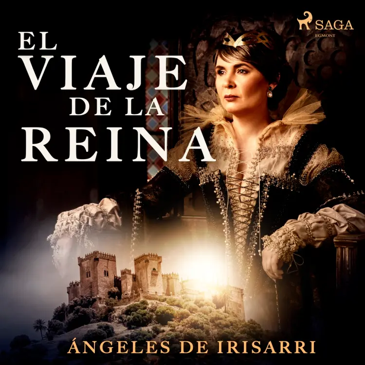 El viaje de la reina af Ángeles de Irisarri