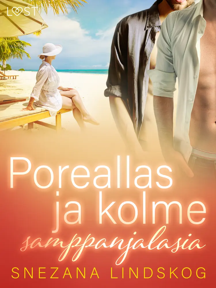 Poreallas ja kolme samppanjalasia - eroottinen novelli af Snezana Lindskog