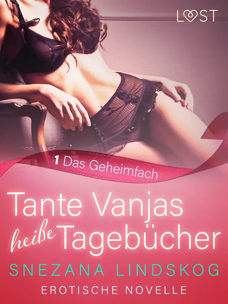 Tante Vanjas heiße Tagebücher 1: Das Geheimfach - Erotische Novelle af Snezana Lindskog
