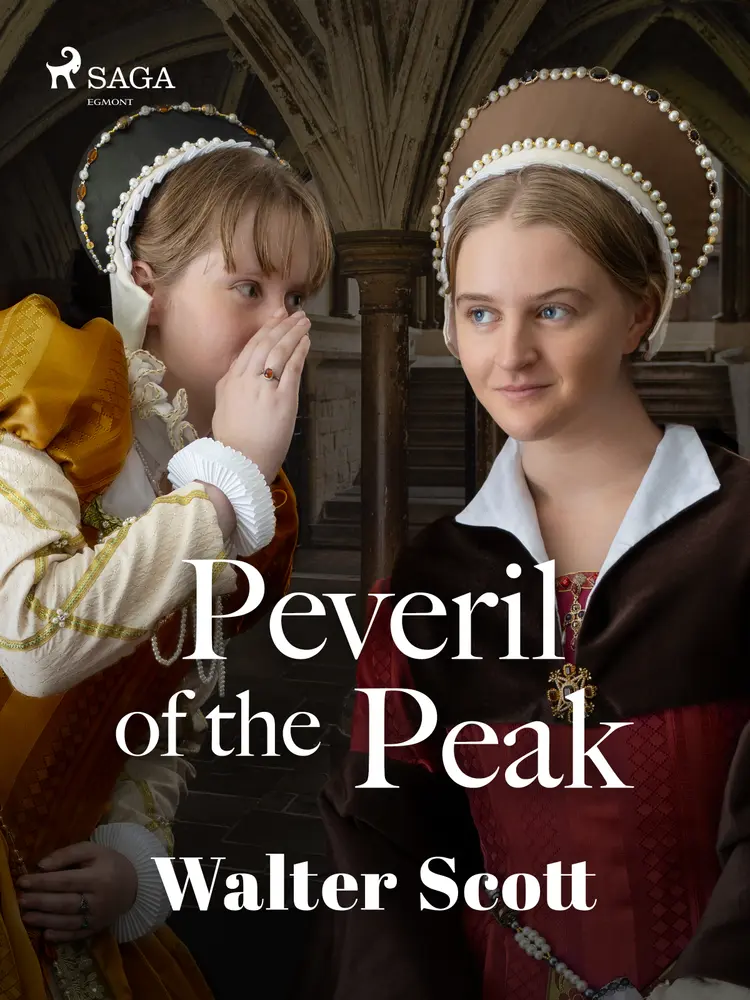 Peveril of the Peak af Walter Scott