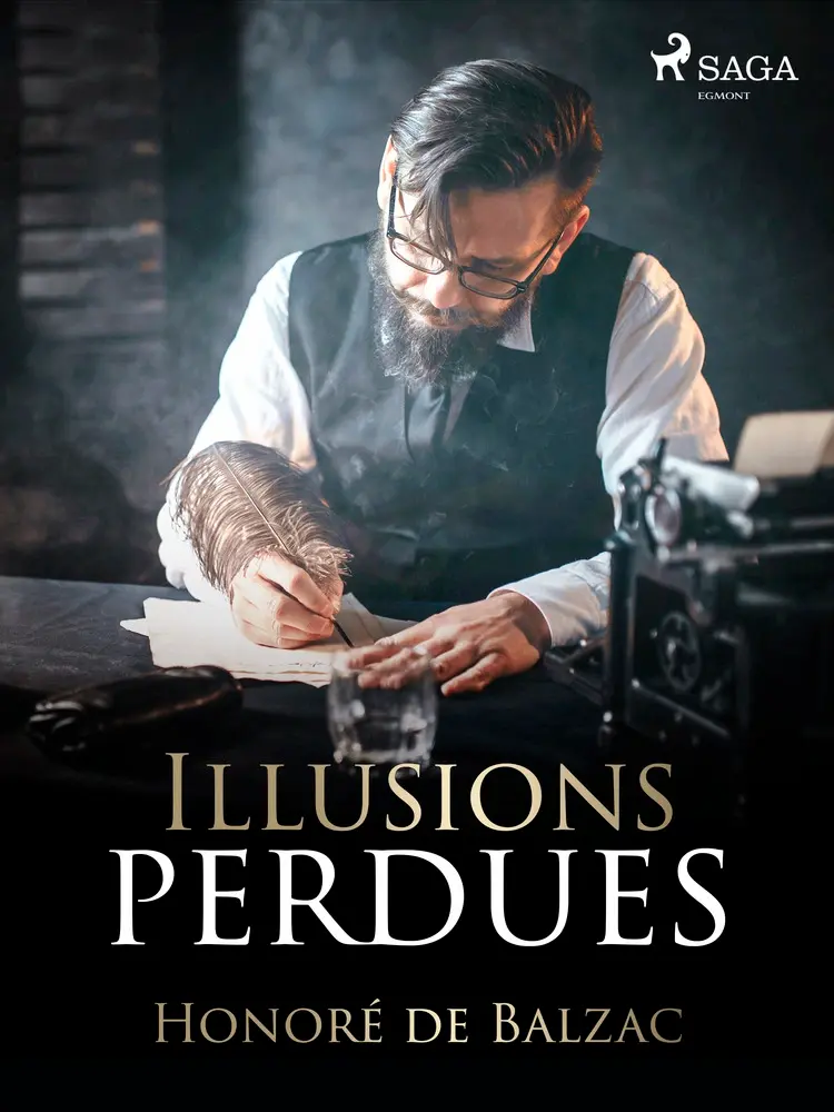 Illusions Perdues af Honoré de Balzac