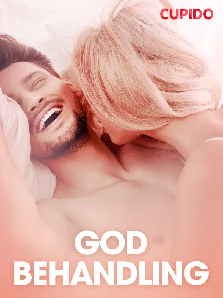 God behandling - erotisk novelle af Cupido