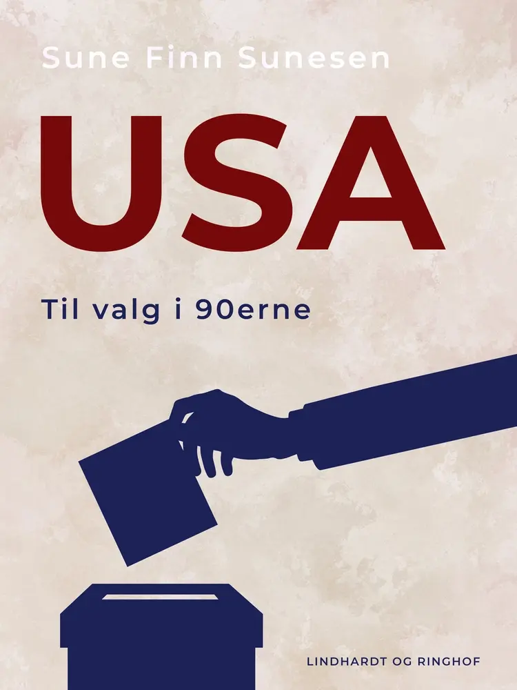 USA - til valg i 90erne af Sune Finn Sunesen