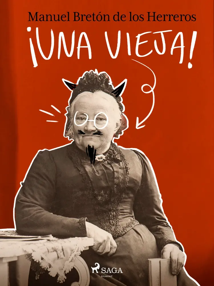¡Una vieja! af Manuel Bretón de los Herreros