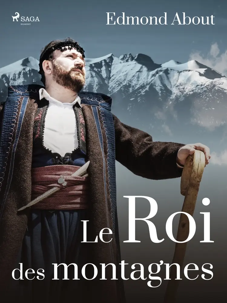 Le Roi des Montagnes af Edmond About