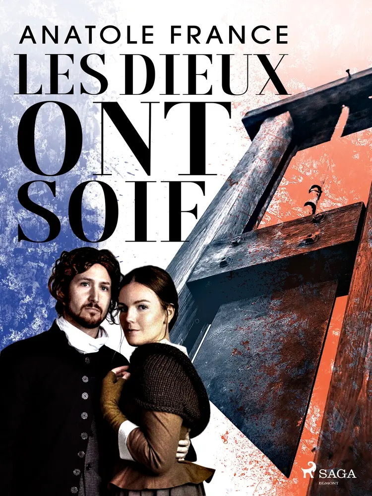 Les dieux ont soif af Anatole France