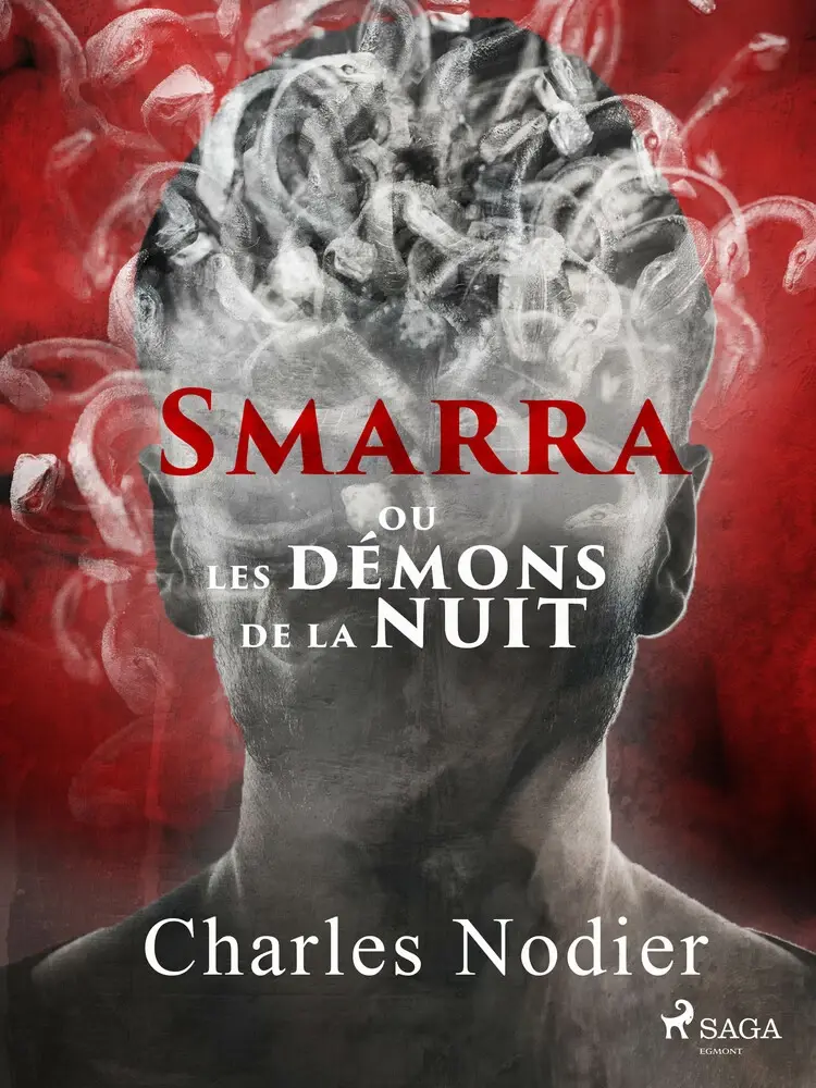 Smarra, ou les démons de la nuit af Charles Nodier