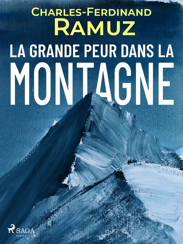 La Grande Peur dans la Montagne af Charles Ferdinand Ramuz