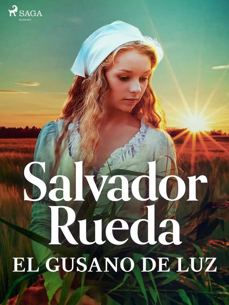 El gusano de luz af Salvador Rueda