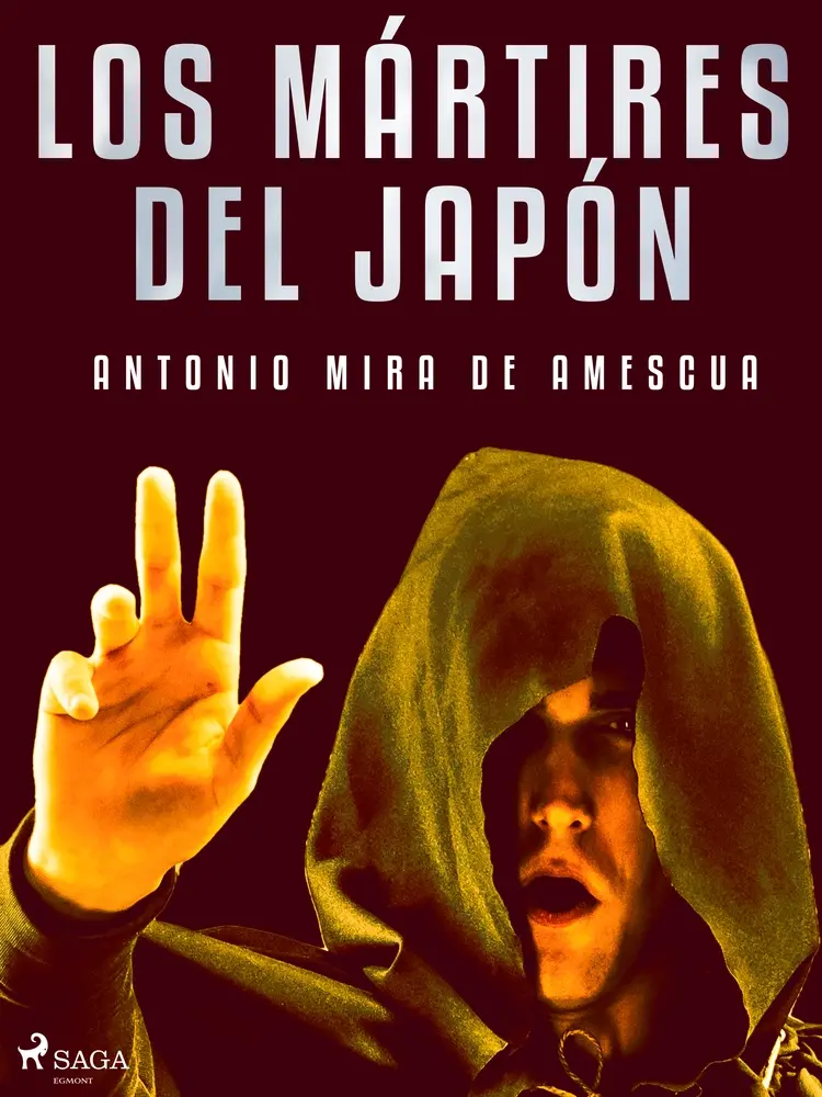 Los mártires del Japón af Antonio Mira de Amescua