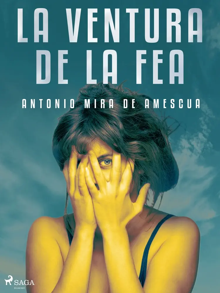 La ventura de la fea af Antonio Mira de Amescua