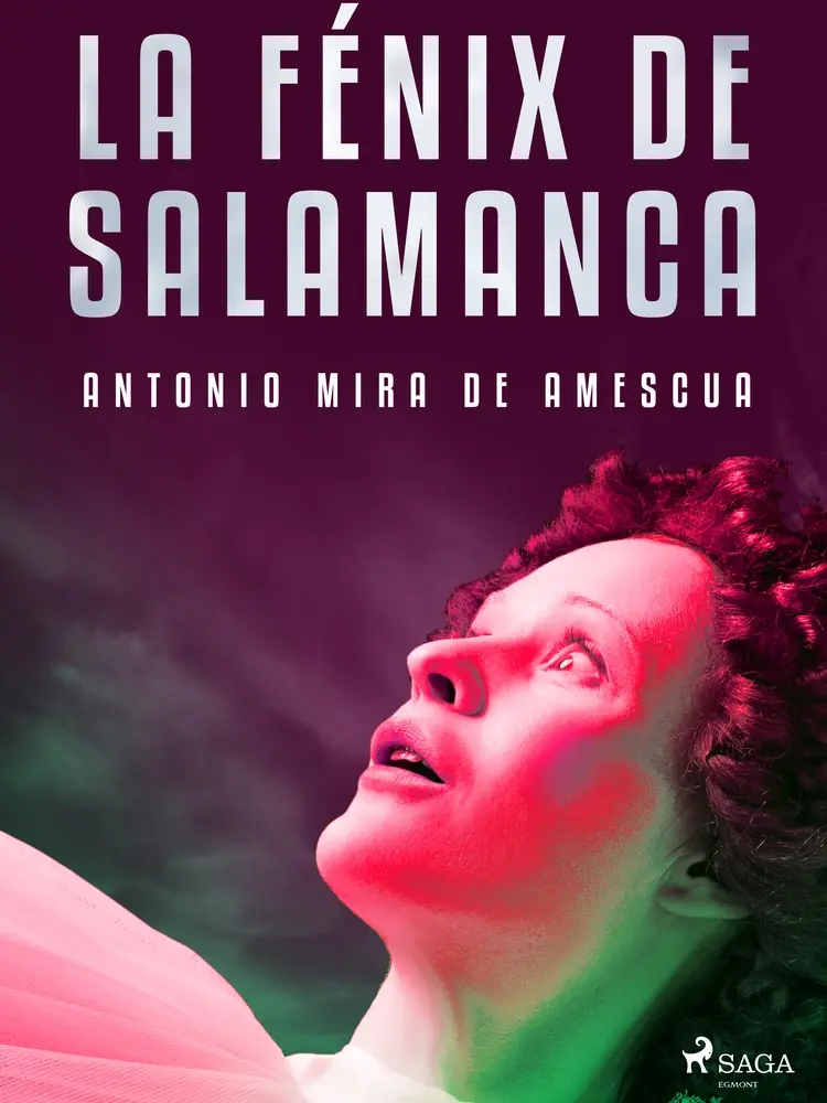 La Fénix de Salamanca af Antonio Mira de Amescua