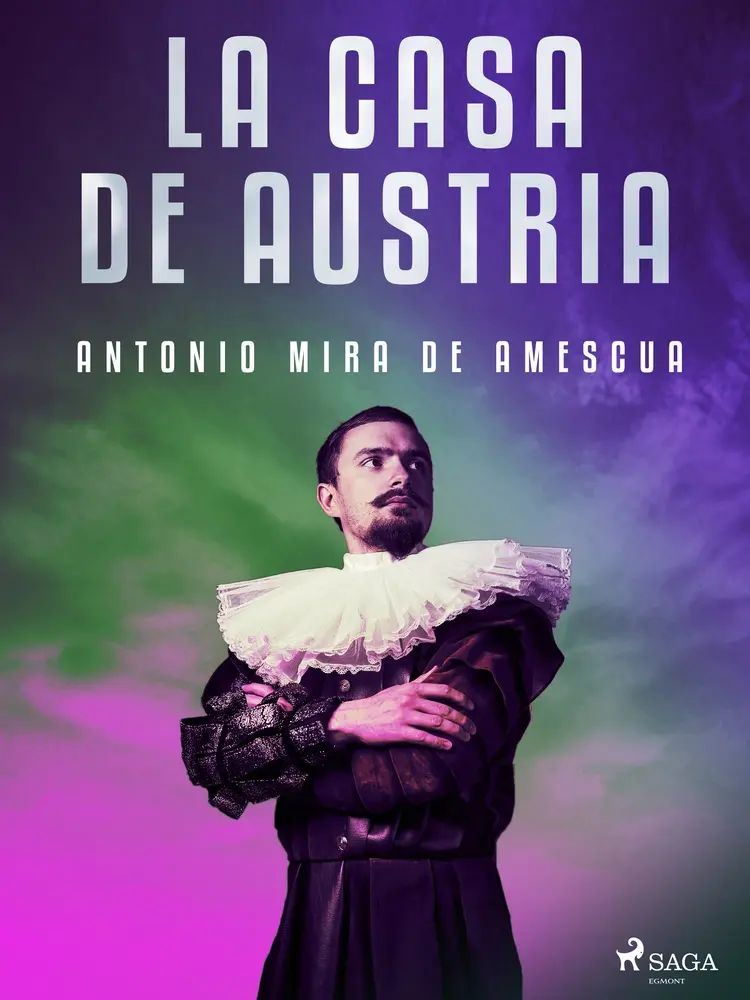 La casa de Austria af Antonio Mira de Amescua
