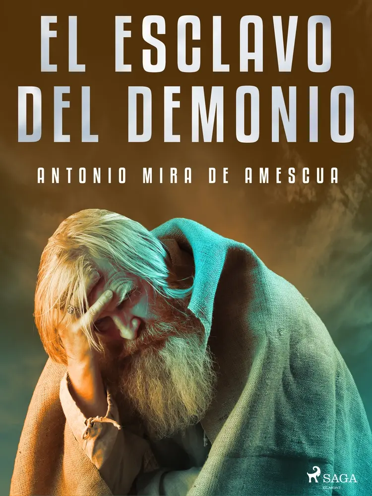 El esclavo del demonio af Antonio Mira de Amescua