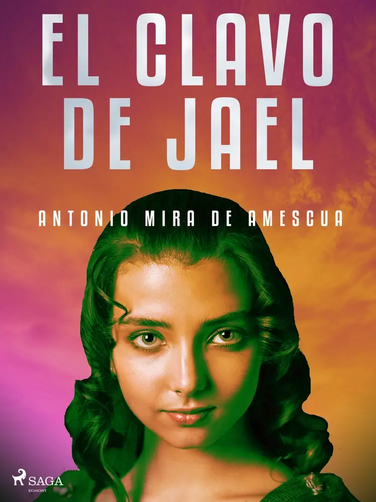 El clavo de Jael af Antonio Mira de Amescua
