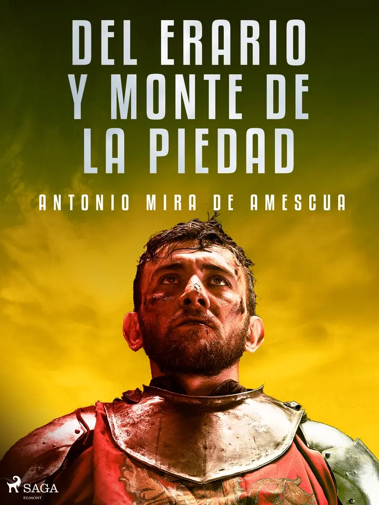 Del erario y monte de la piedad af Antonio Mira de Amescua