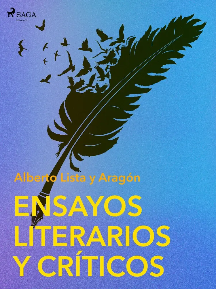 Ensayos Literarios y Críticos af Alberto Lista y Aragón