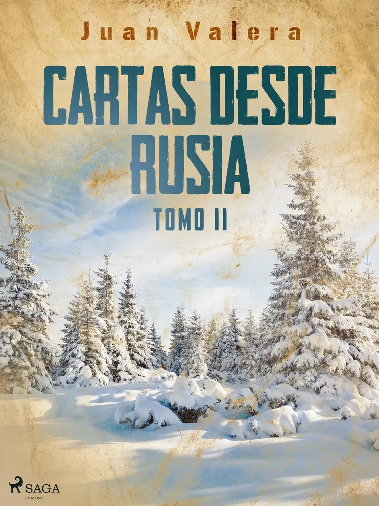 Cartas desde Rusia Tomo II af Juan Valera