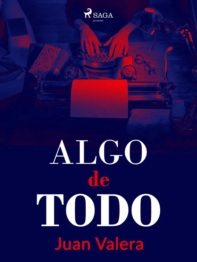 Algo de todo af Juan Valera