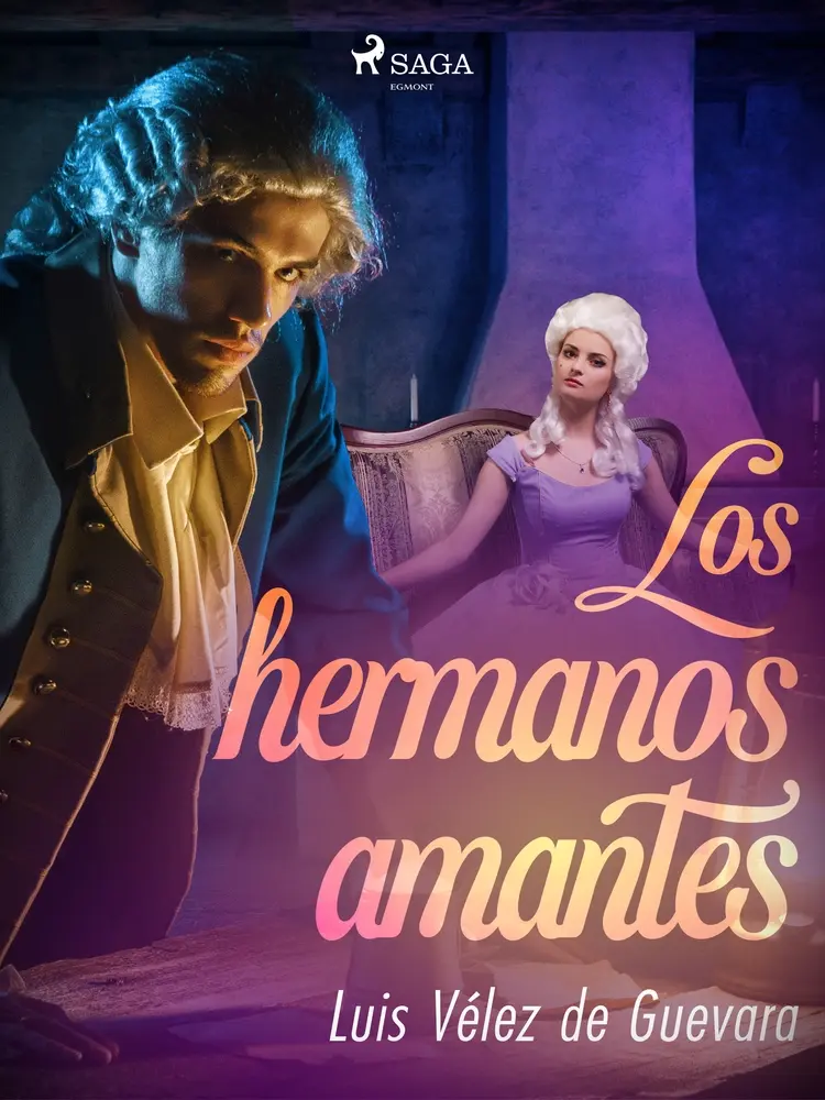 Los hermanos amantes af Luis Vélez de Guevara
