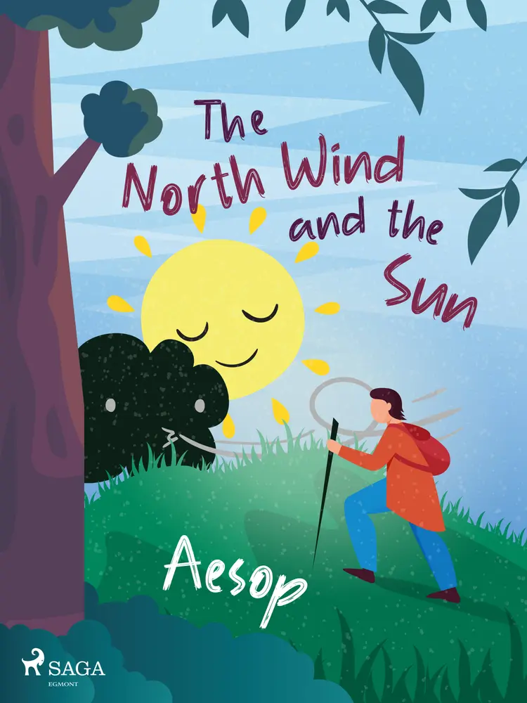 The North Wind and the Sun af – Aesop