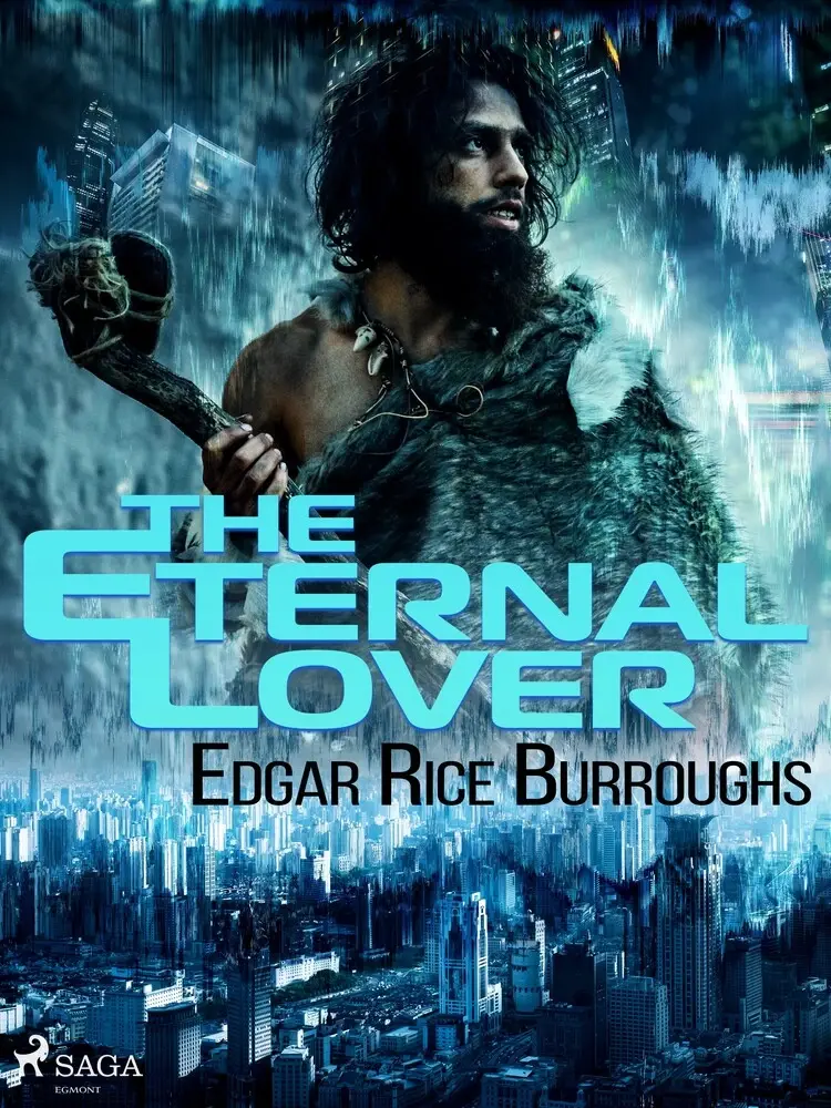 The Eternal Lover af Edgar Rice Burroughs