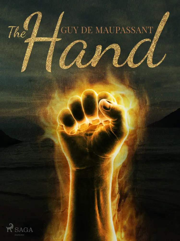 The Hand af Guy de Maupassant