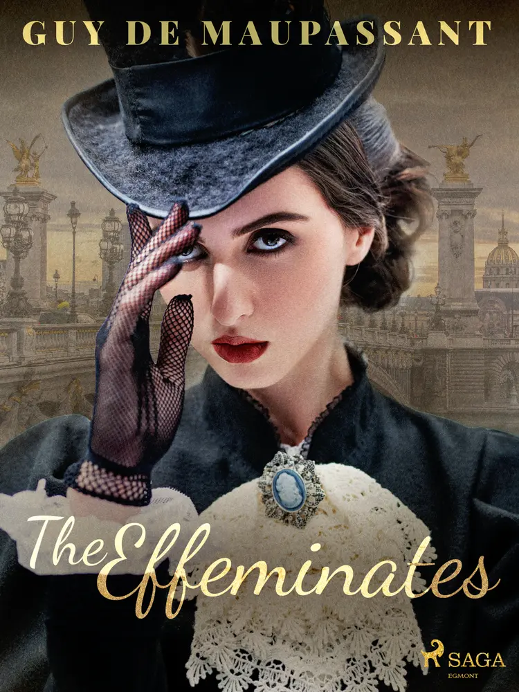 The Effeminates af Guy de Maupassant