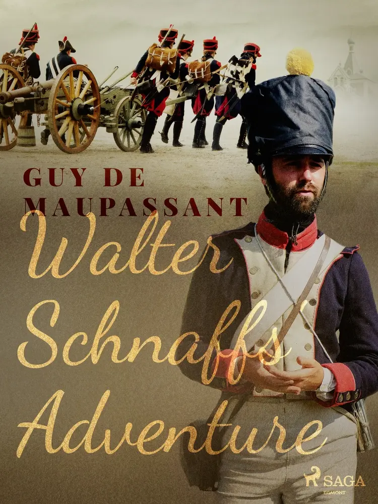 Walter Schnaffs' Adventure af Guy de Maupassant