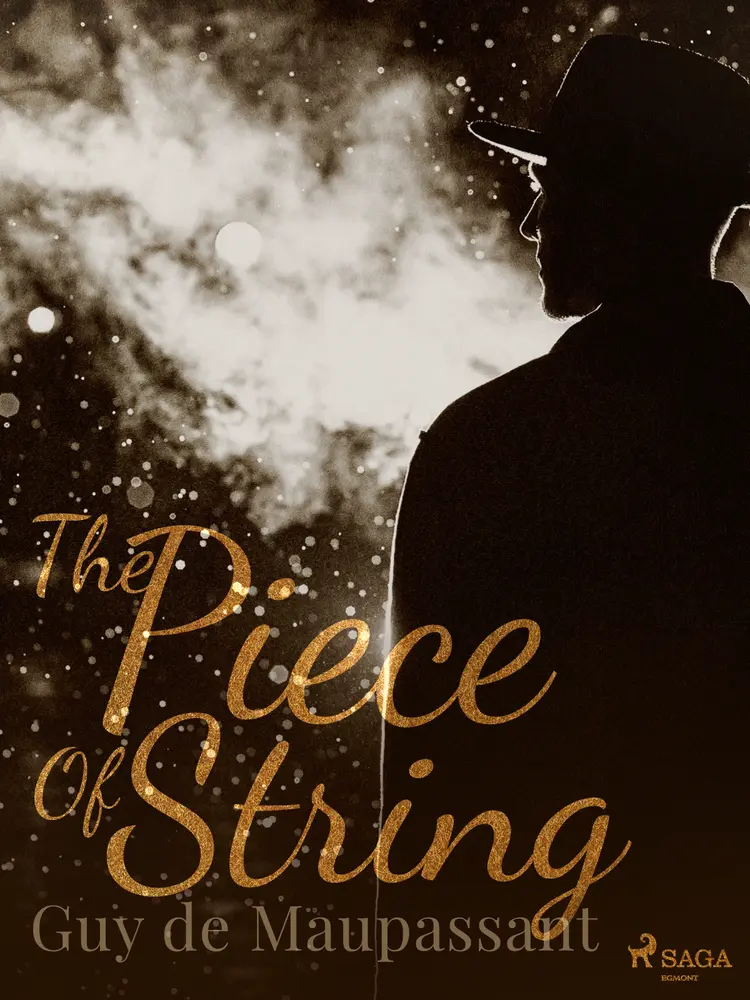 The Piece Of String af Guy de Maupassant