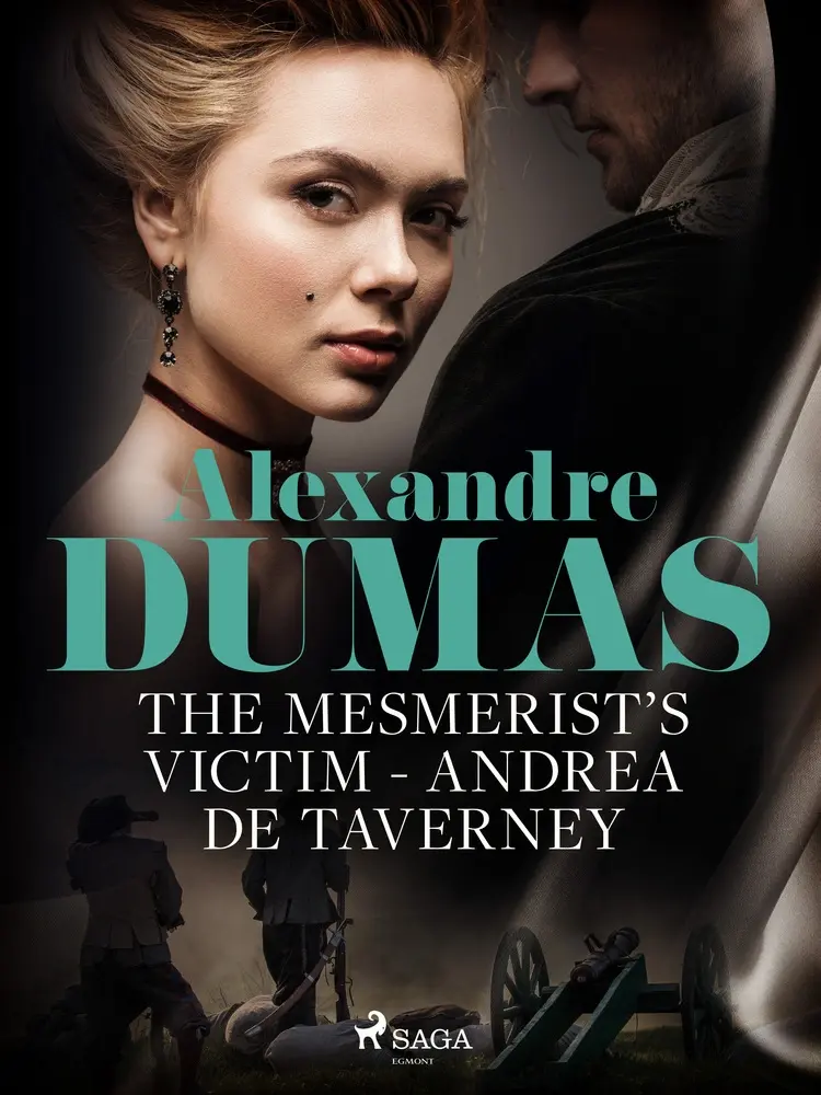 The Mesmerist's Victim: Andrea de Taverney af Alexandre Dumas