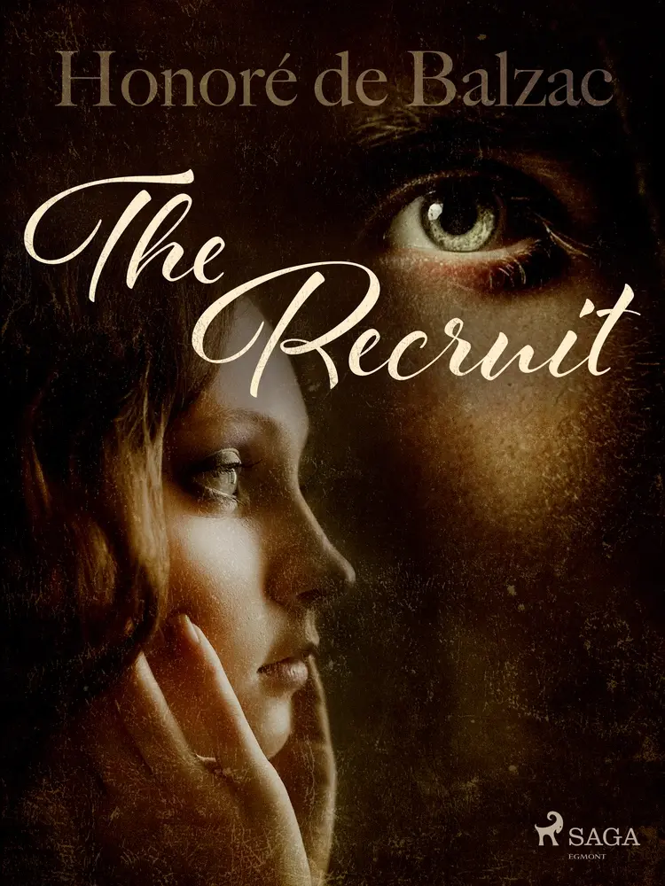 The Recruit af Honoré de Balzac