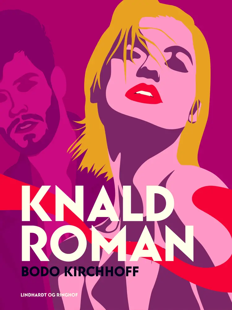 Knaldroman af Bodo Kirchhoff