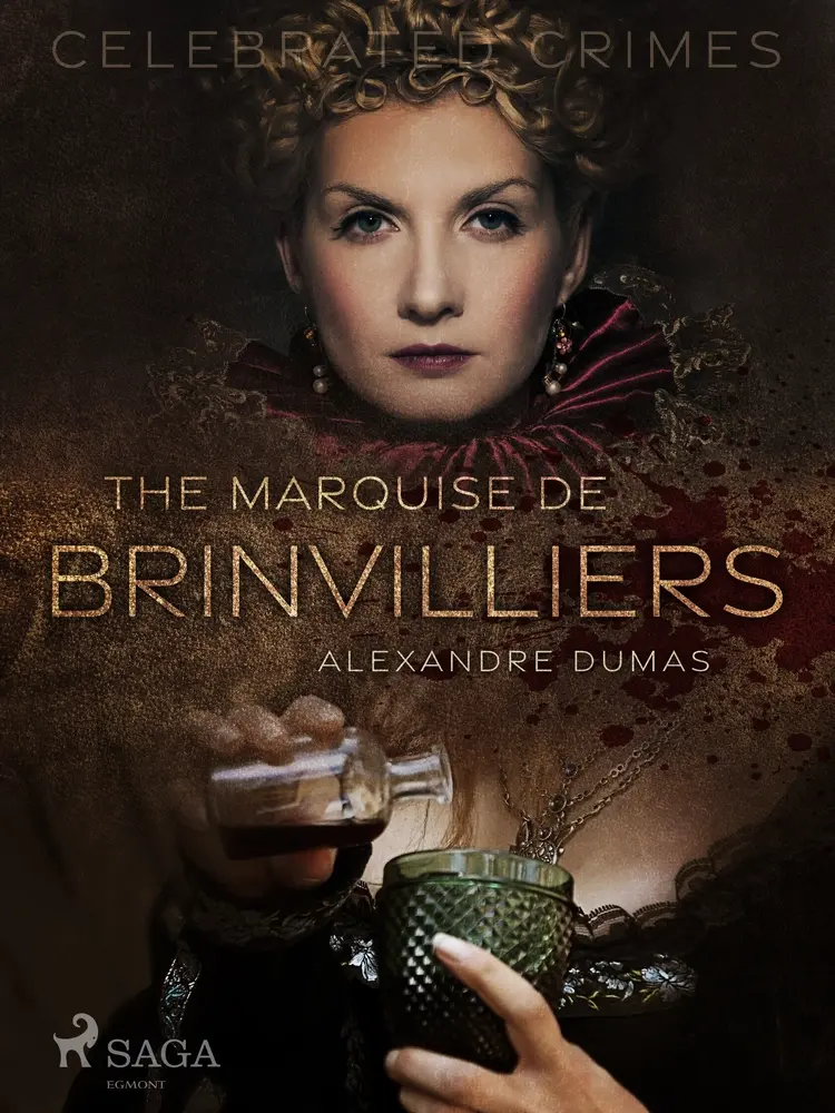 The Marquise De Brinvilliers af Alexandre Dumas