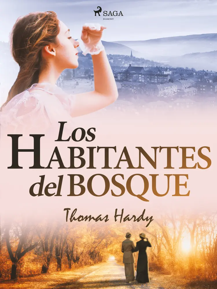 Los habitantes del bosque af Thomas Hardy