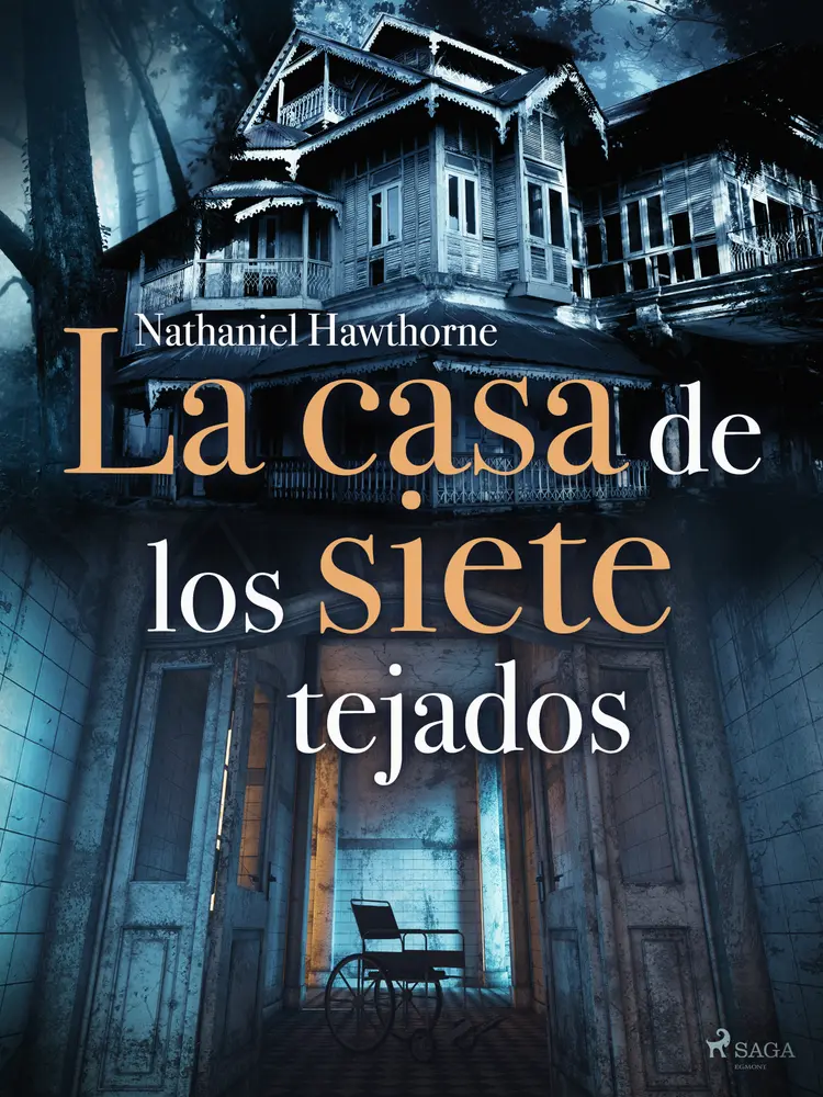 La casa de los siete tejados af Nathaniel Hawthorne