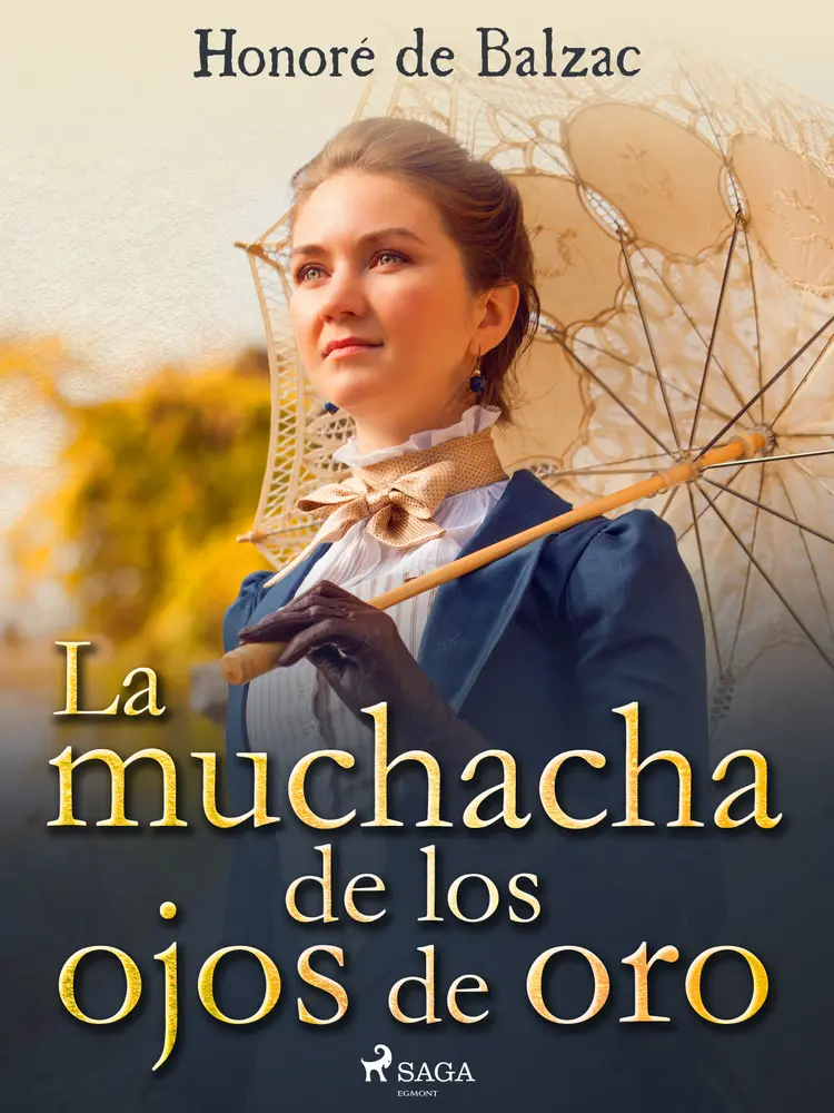 La muchacha de los ojos de oro af Honoré de Balzac