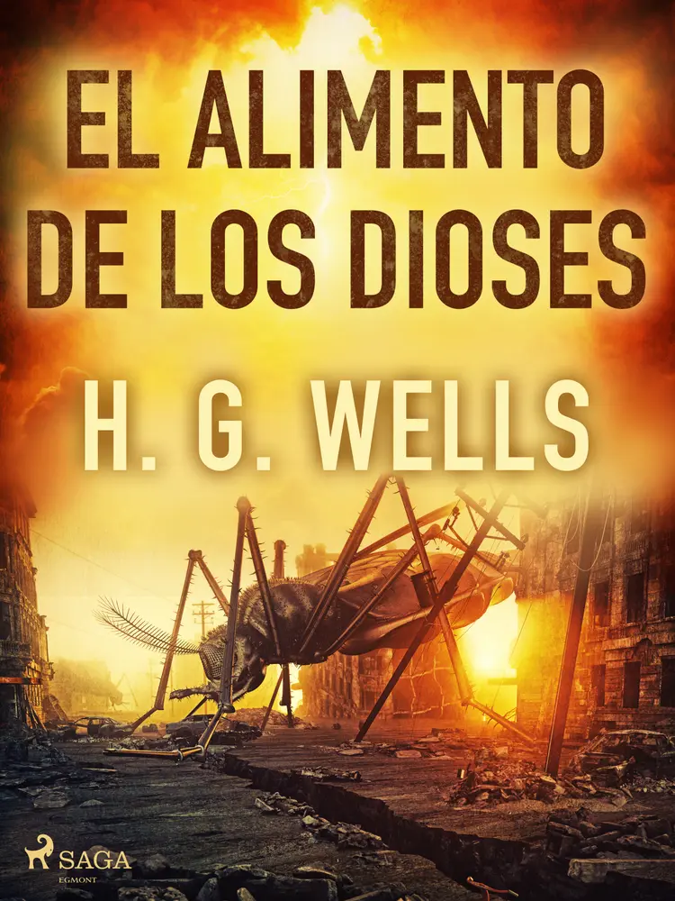 El alimento de los dioses af H. G. Wells