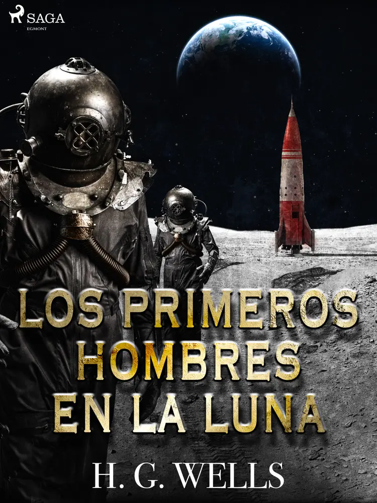 Los primeros hombres en la luna af H. G. Wells