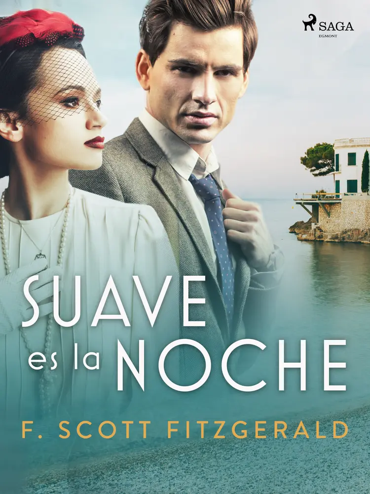 Suave es la noche af F. Scott. Fitzgerald