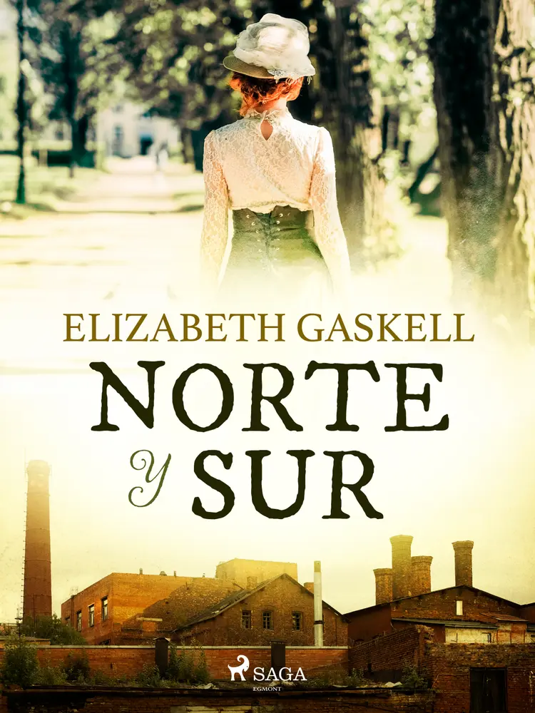 Norte y sur af Elizabeth Cleghorn Gaskell