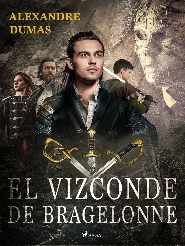 El vizconde de Bragelonne af Alexandre Dumas