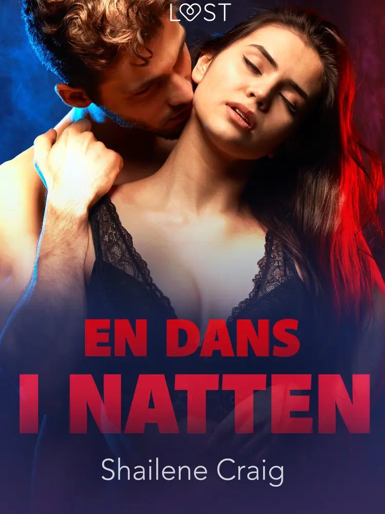 En dans i natten - erotisk novell af Shailene Craig