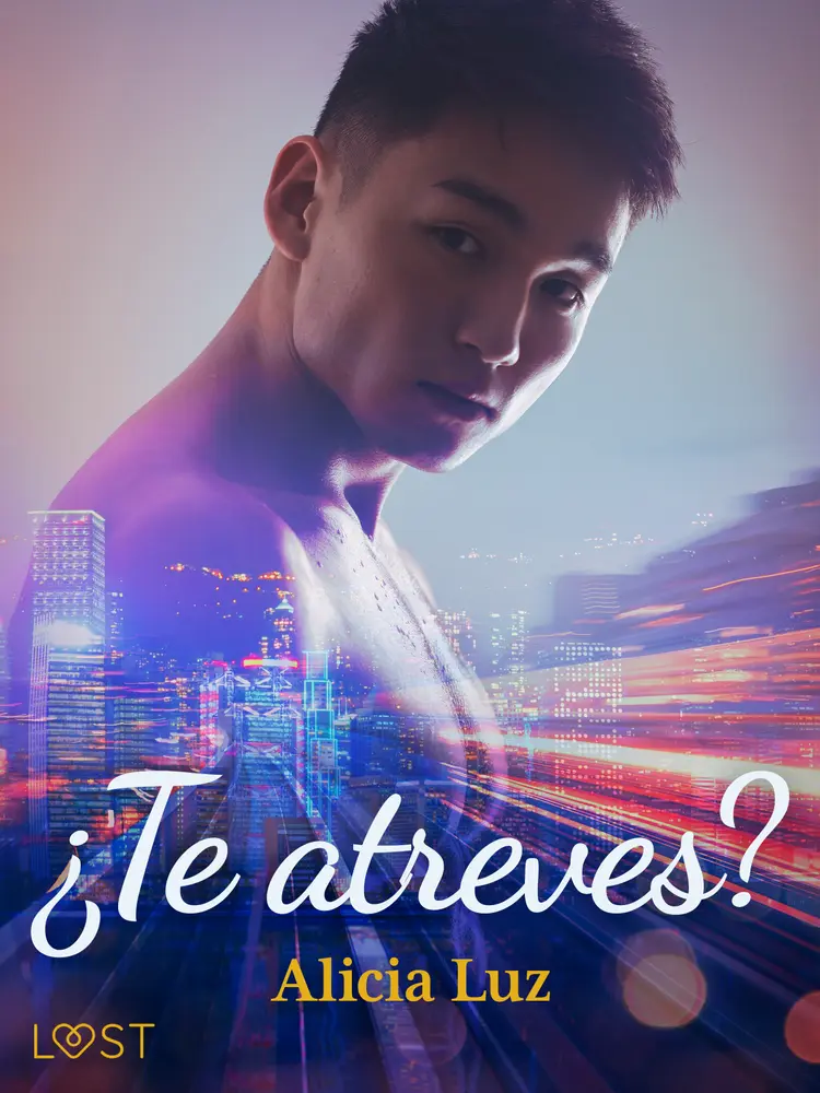 ¿Te atreves? - una novela erótica af Alicia Luz