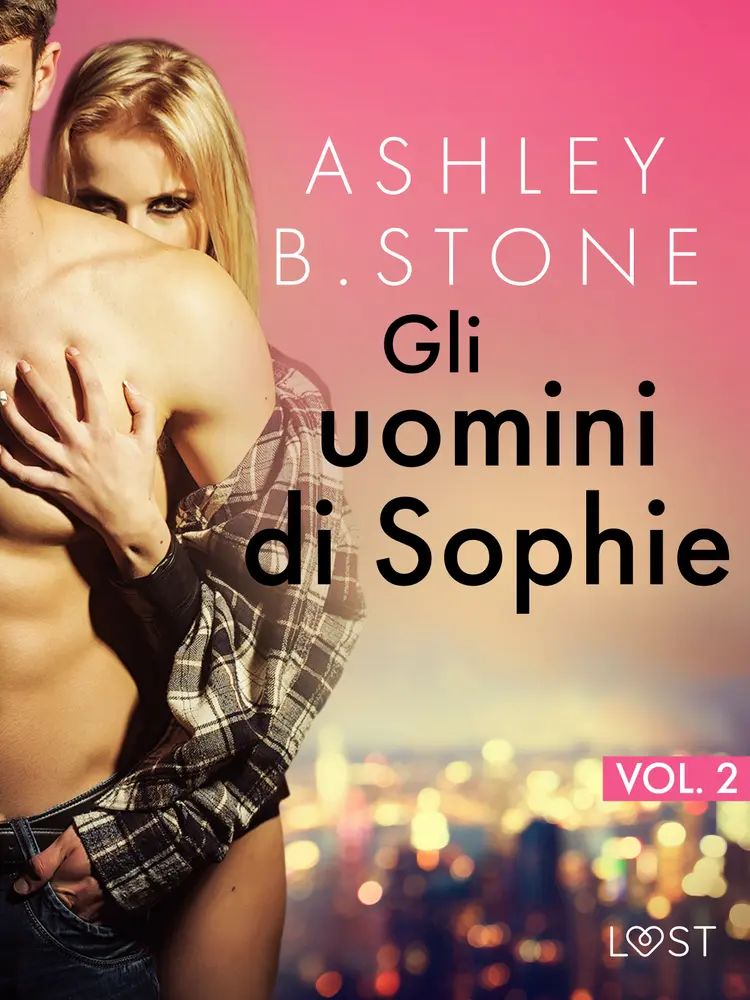 Gli uomini di Sophie Vol. 2 af Ashley B. Stone