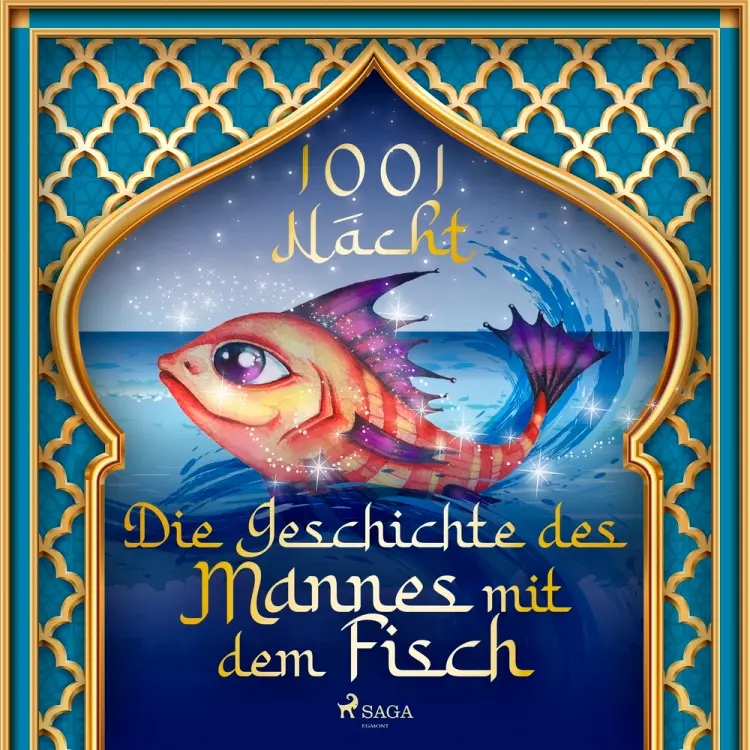 Die Geschichte des Mannes mit dem Fisch af Märchen aus 1001 Nacht