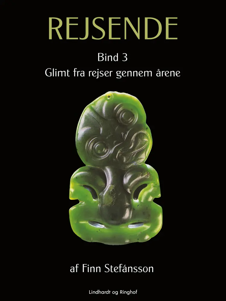 Rejsende. Bind 3 af Finn Stefánsson