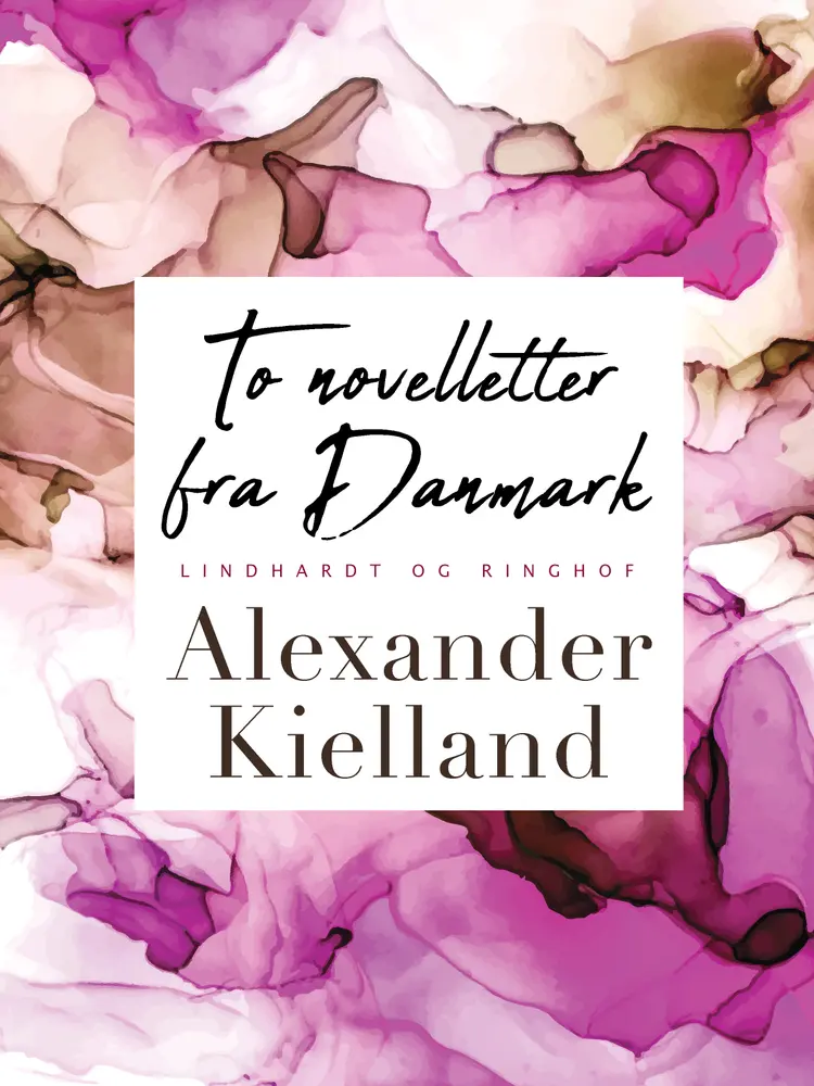 To novelletter fra Danmark af Alexander Kielland